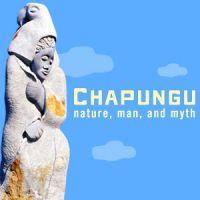 Missouri Botanical Garden - CHAPUNGU nature, man, and myth cover