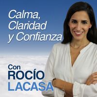 Calma, Claridad y Confianza con Rocio Lacasa cover
