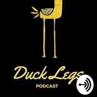 The Duck Legs Podcast cover