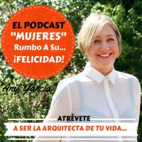 Mujeres Rumbo a s u Felicidad/Autoconocimiento/Desarrollo Personal/Autoestima/Motivacion cover