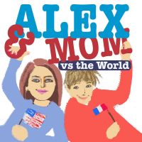 Alex & Mom vs the World Podcast cover