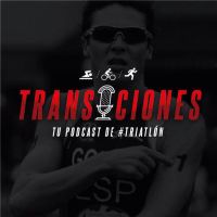 Transiciones, tu podcast semanal de triatlón cover