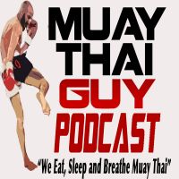 Muay Thai Guy Podcast cover