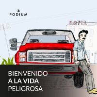 Bienvenido a la vida peligrosa cover