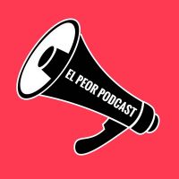 El Peor Podcast, películas, series y mucho más cover