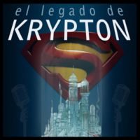Podcast El legado de krypton cover