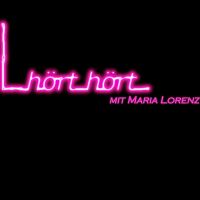 Hört Hört - mit Maria Lorenz cover
