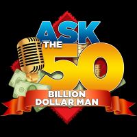 Ask The 50 Billion Dollar Man cover