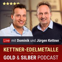 Gold & Silber | Podcast für Investoren, Krisenvorsorger und Sammler | Kettner-Edelmetalle cover