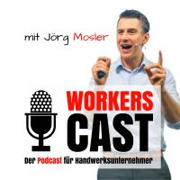 Workerscast - Der Podcast für Handwerksunternehmer cover