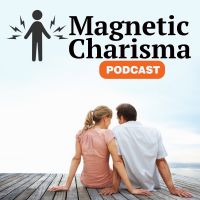 Magnetic Charisma Podcast cover