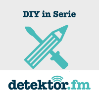 DIY – Geduld und Spucke – detektor.fm cover