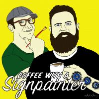 Coffee With a Sign Painter cover
