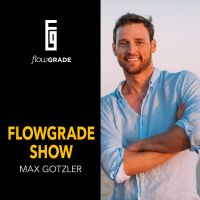 Die Flowgrade Show mit Max Gotzler cover