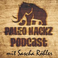 Paleo Hackz - Podcast: Abnehmen | Ernährung | Fitness | Gesundheit cover