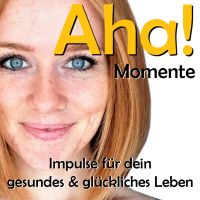 Aha! Momente - Impulse für dein gesundes & glückliches Leben cover