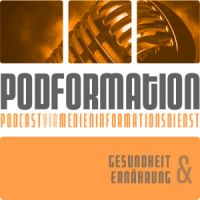 podformation 'Gesundheit & Ernährung' - podcast via medien-informationsdienst cover