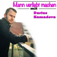 Mann verliebt machen - Darius Kamadeva cover