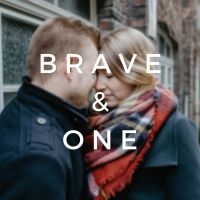 BRAVE & ONE | Starke Ehen bauen und mutig träumen cover