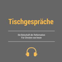 Tischgespräche - Die Botschaft der Reformation für Christen von heute cover