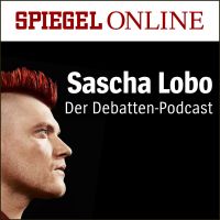 Sascha Lobo – Der Debatten-Podcast von SPIEGEL ONLINE cover