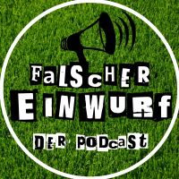 Falscher Einwurf - Der Fußball Podcast cover