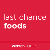Last Chance Foods from WNYC cover