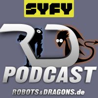 Robots & Dragons Podcast cover