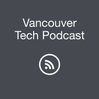 Vancouver Tech Podcast cover
