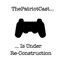 The Patriotcast: A Video Games Podcast cover