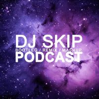 Dj Skip Bootleg, Remix & Mashup cover