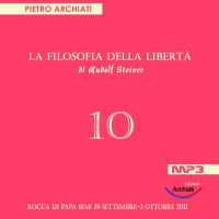 La Filosofia della Libertà - 10° Seminario - Rocca di Papa (RM), dal 29 settembre al 2 ottobre 2011 cover