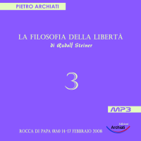 La Filosofia della Libertà - 3° Seminario - Rocca di Papa (RM), dal 14 al 17 febbraio 2008 cover