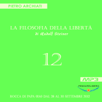 La Filosofia della Libertà - 12° Seminario - Rocca di Papa (RM), dal 28 al 30 settembre 2012 cover