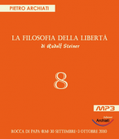 La Filosofia della Libertà - 8° Seminario - Rocca di Papa (RM), dal 30 settembre al 3 ottobre 2010 cover