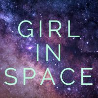 Girl In Space | A Sci-Fi Mystery Audio Drama cover