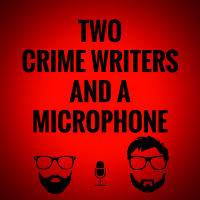 Two Crime Writers And A Microphone cover