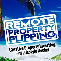 Remote Property Flipping Podcast cover