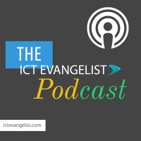 ICT Evangelist's podcast cover