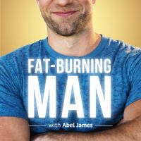 The Fat-Burning Man Show by Abel James: The Future of Health & Performance cover