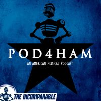 Pod4Ham - a podcast about the musical Hamilton cover