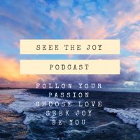 Seek The Joy Podcast cover