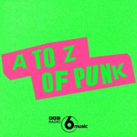 A to Z of Punk on 6 Music cover
