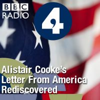 Letter from America by Alistair Cooke: Alistair Cooke's Letter from America Rediscovered cover