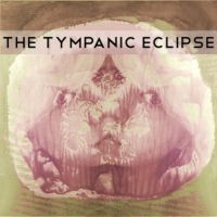 The Tympanic Eclipse (www.tympaniceclipse.org) cover