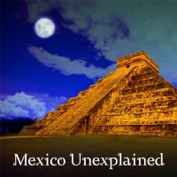 Mexico Unexplained cover