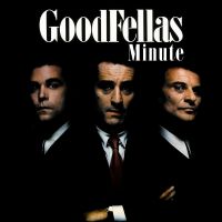 Goodfellas Minute cover