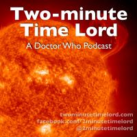 Two-minute Time Lord: A Doctor Who Podcast cover