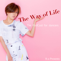 The Way of Life 〜Podcast for dancers cover