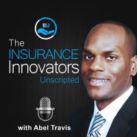 The Insurance Innovators Unscripted Podcast cover